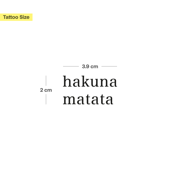 Hakuna Matata Tattoo